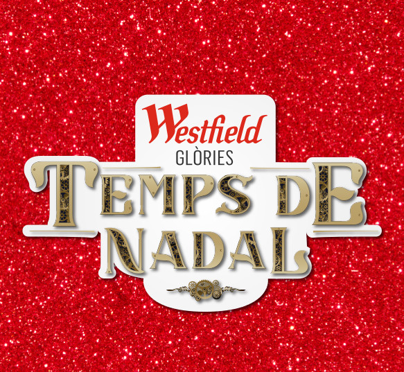 Westfield Glories - Temps de Nadal