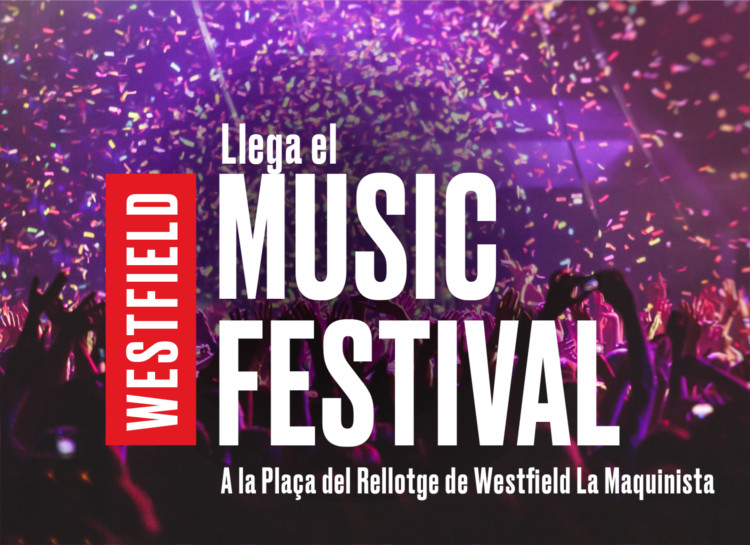 Llega el MUSIC FESTIVAL. A la placa del Rellotge de Westfield La Maquinista