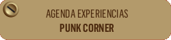 Agenda experiencias Punk corner