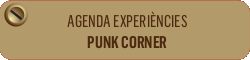 Agenda experiènces Punk corner