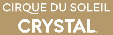 Cirque du Soleil CRYSTAL