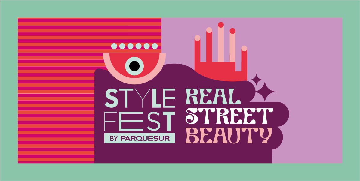 STYLE FEST BY PARQUESUR.